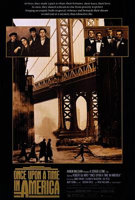 91pro视频《美国往事 Once Upon a Time in America》免费在线观看