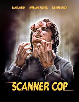 91TV影院《超能特警 Scanner Cop》免费在线观看