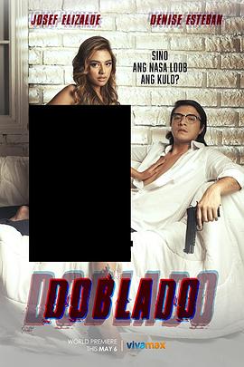 91pro视频《多布拉多 Doblado》免费在线观看