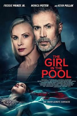 91pro视频《泳池里的女人 The Girl in the Pool》免费在线观看