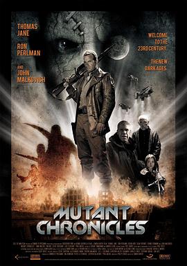 91pro视频《变异编年史 Mutant Chronicles》免费在线观看